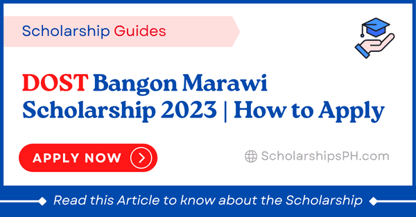 DOST Bangon Marawi Scholarship 2023