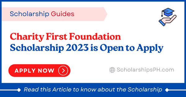 Charity First Foundation Scholarship 2023