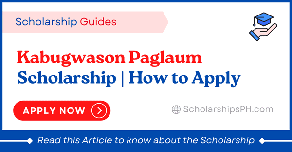 Kabugwason Paglaum Scholarship