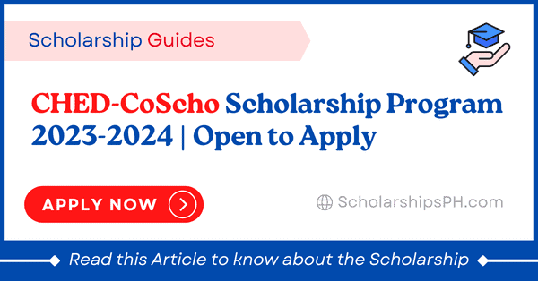 CHED CoScho Scholarship 2023