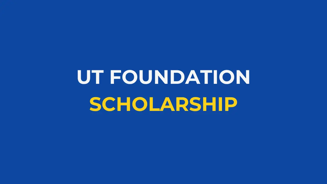 UT Foundation Scholarship